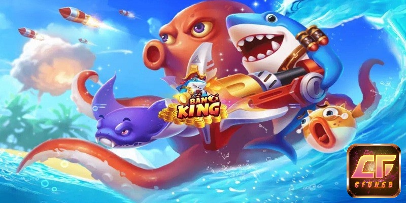 Bắn cá Ocean King được thiết kế bắt mắt và tính năng thưởng phong phú 