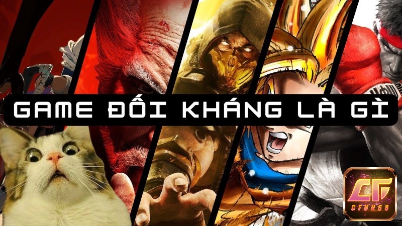 Cùng CFUN68 tìm hiểu về game đối kháng là gì nhé