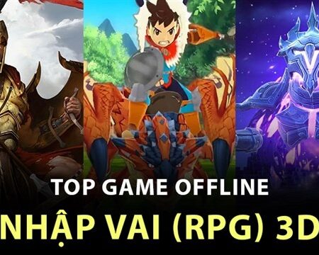 Top game RPG offline: Các tựa game nhập vai không cần mạng